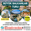 BÜYÜK BALKANLAR TURU 21 TEMMUZ 2024- 01 EYLÜL 2024 ARASI 4 TUR resmi