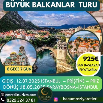 17 TEMMUZ 2025 BÜYÜK BALKAN TURU - THY ile resmi