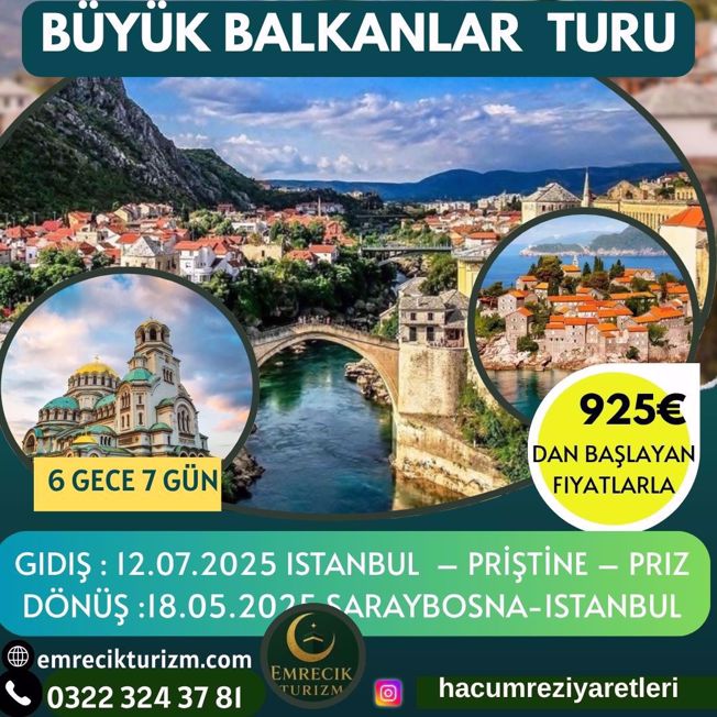 17 TEMMUZ 2025 BÜYÜK BALKAN TURU - THY ile resmi